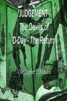 'Judgement - The Devils of D-Day - The Return'