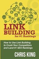 Link Building for #1 Rankings