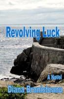 Revolving Luck
