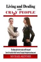 Living and Dealing With Crazy People