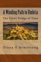 A Winding Path to Umbria