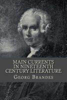 Main Currents In Nineteenth Century Literature