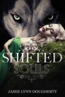 Shifted Souls