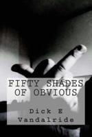 Fifty Shades of Obvious