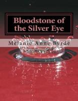 Bloodstone of the Silver Eye