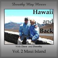 Hawaii and Back, Vol. 2 Maui Island