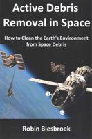 Active Debris Removal in Space