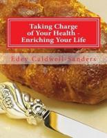 Taking Charge of Your Health - Enriching Your Life