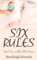 Six Rules