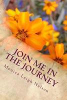 Join Me in the Journey