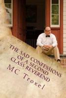 The Sad Confessions of a Second Class Reverend
