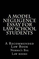 A Model Negligence Essay for Law School Students