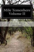 Mile Temenhere Volume II