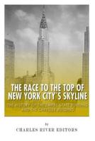 The Race to the Top of New York City's Skyline