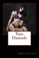 Pain Damsels