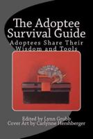 The Adoptee Survival Guide