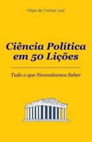 Ciencia Politica Em 50 Lições