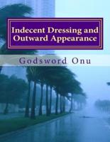Indecent Dressing and Outward Appearance