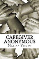 Caregiver Anonymous