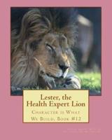 Lester, the Health Expert Lion