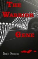 The Warrior Gene