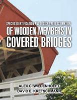 Species Identification and Design Value Estimation of Wooden Members in Covered Bridges