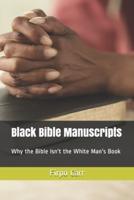 Black Bible Manuscripts