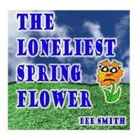 The Loneliest Spring Flower
