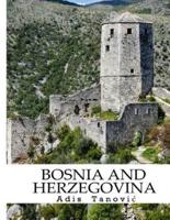 A Photo Tour of Bosnia and Herzegovina