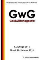 Geldwaschegesetz - Gwg
