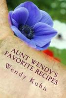 Aunt Wendy's Favorite Recipes