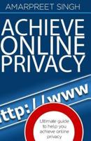 Achieve Online Privacy