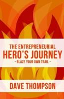 The Entrepreneurial Hero's Journey
