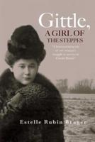 Gittle, A Girl of the Steppes