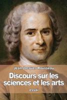 Discours Sur Les Sciences Et Les Arts