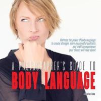 A Photographer's Guide to Body Language