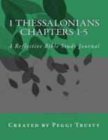 1 Thessalonians, Chapters 1-5