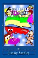 The Little Red Boat and Friends