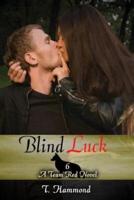 Blind Luck