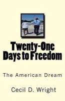 21 Days...to Freedom