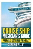 Cruise Ship Musician's Guide