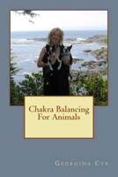 Chakra Balancing For Animals