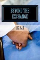 Beyond The Exchange