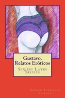 Gustavo, Relatos Eroticos
