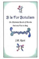 B Is for Botulism