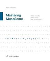 Mastering MuseScore