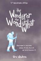 The Wanderer For Wonderwhat