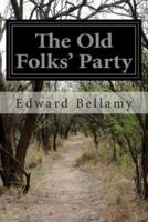 The Old Folks' Party
