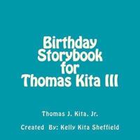 Birthday Storybook for Thomas Kita III