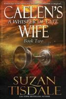 Caelen's Wife, Book Two